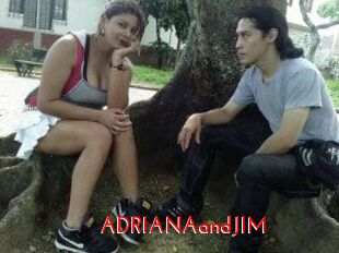 ADRIANAandJIM