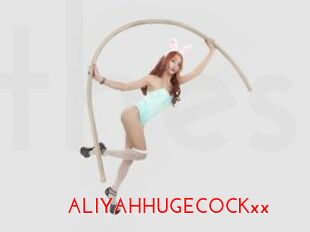 ALIYAHHUGECOCKxx