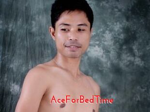 AceForBedTime