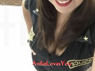 AnikaLovesYou