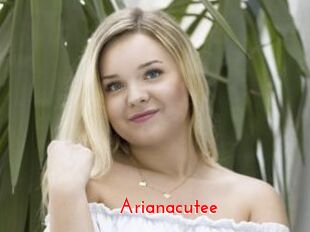 Arianacutee