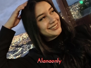 Alanaonly