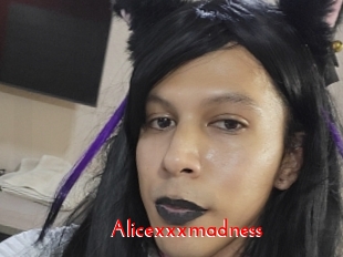 Alicexxxmadness