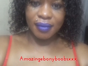 Amazingebonyboobsxxx