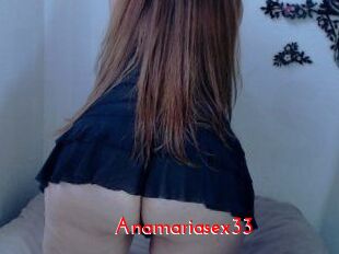 Anamariasex33