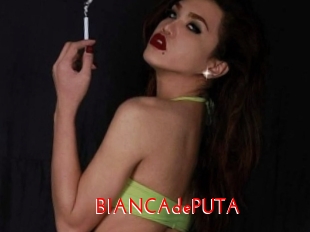 BIANCAdePUTA