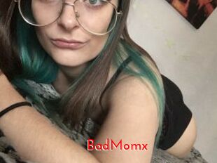 BadMomx