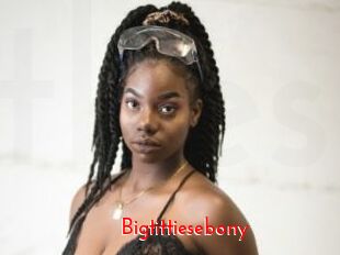 Bigtittiesebony