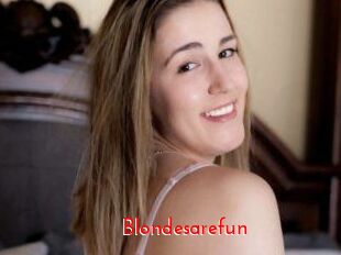 Blondesarefun