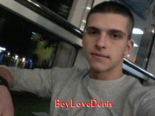 BoyLoveDenis