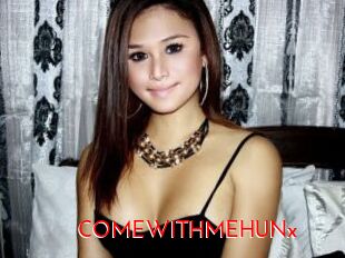 COMEWITHMEHUNx