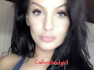 Callmebadgirl