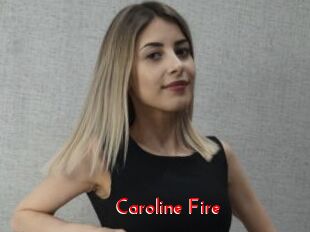 Caroline_Fire