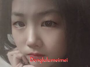 Donglulumeimei