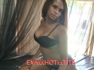 EVAxxHOTxxTITS