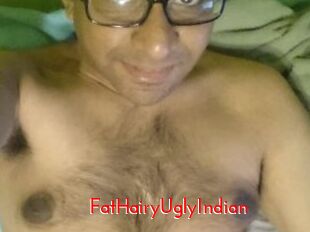 FatHairyUglyIndian