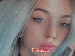 Feliciaaa