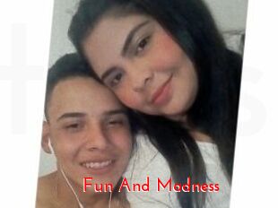 Fun_And_Madness