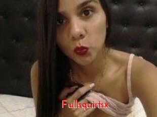 Fullsquirtsx