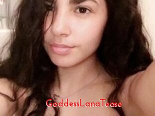 GoddessLanaTease