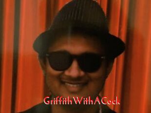 GriffithWithACock
