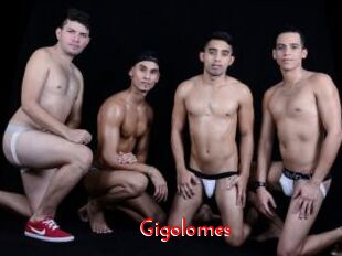 Gigolomes