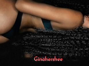 Ginahershee