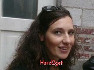 Hard2get