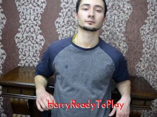 HarryReadyToPlay