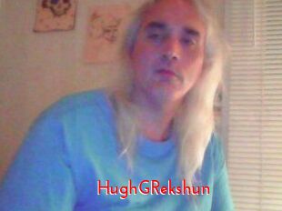 HughGRekshun