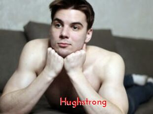 Hughstrong
