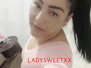 LADYSWEETXX