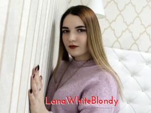 LanaWhiteBlondy