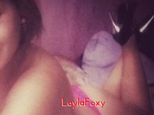 LaylaFoxy