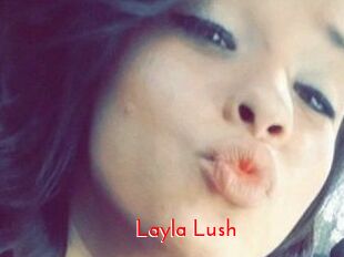 _Layla_Lush_