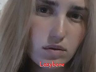 Lazybone