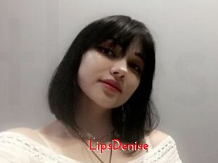 LipsDenise