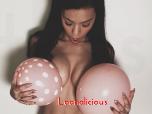 Loonalicious