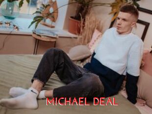 MICHAEL_DEAL