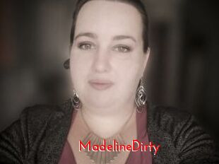 MadelineDirty