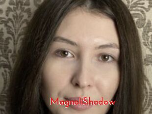 MagnoliShadow
