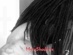 MarqShadows