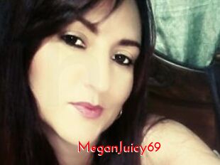 MeganJuicy69