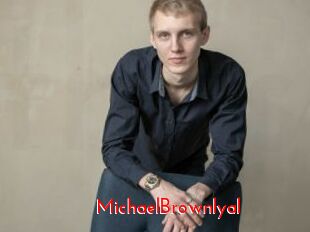 MichaelBrownlyal