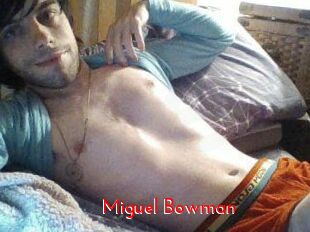 Miguel_Bowman