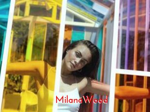 MilanaWood