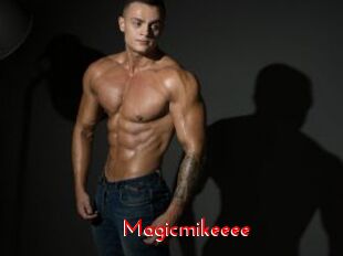 Magicmikeeee