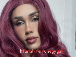 Mariah_fenix_segygirl