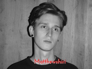 Matthewshiri