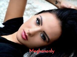 Meghanonly